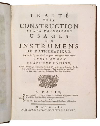 BION (Nicolas). Traité de la construction et des principaux usages des instrumens...