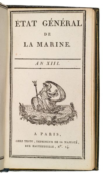 null [ÉTAT GÉNÉRAL].
État général de la Marine - An XIII. A Paris, Chez
Testu, Imprimeur...