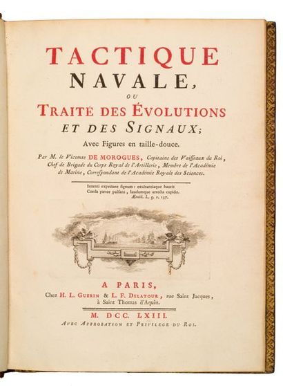 MOROGUES (Sébastien François BIGOT DE). Tactique navale, ou Traité des Évolutions...