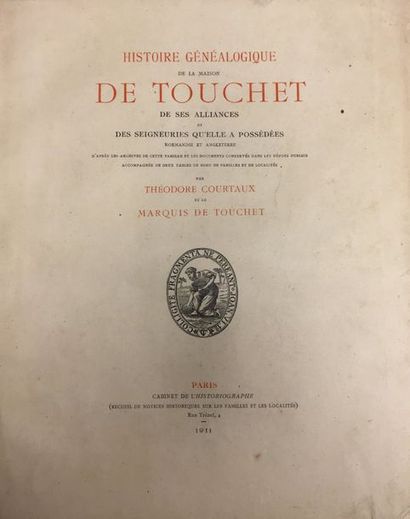 null [NORMANDIE/TOUCHET]. • COURTAUX (Théodore) & TOUCHET (Marquis de).
Histoire...