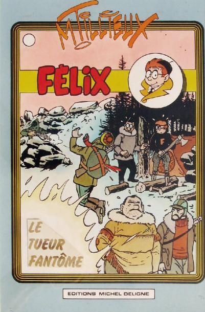 THAULEZ «Félix». Encres de couleurs pour la couverture du tome 5 (non paru) des aventures...