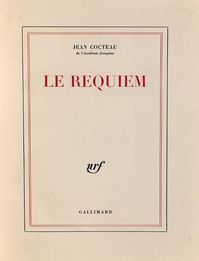 COCTEAU Jean (1889-1963) 
Le Requiem. Paris, Gallimard, 1962. In-4, bradel toile...