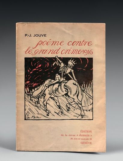 JOUVE Pierre Jean (1887-1976) 
Poème contre le grand crime. Édition de la revue "...