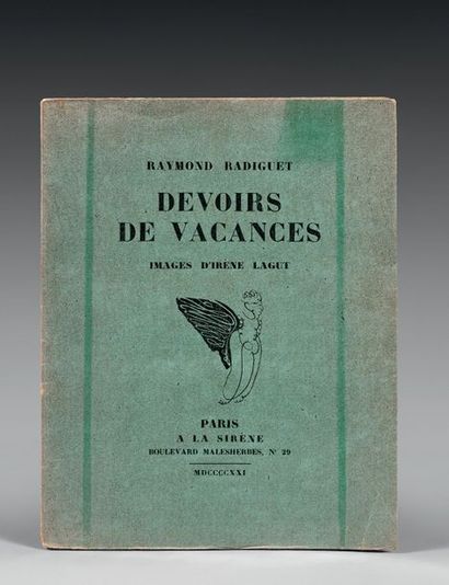 RADIGUET Raymond (1903-1923) 
Devoirs de vacances. À la sirène, Paris, 1921. Images...