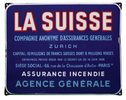 null LA SUISSE Plaque émaillée pour les assurances La Suisse.
Compagnie d'assurances...