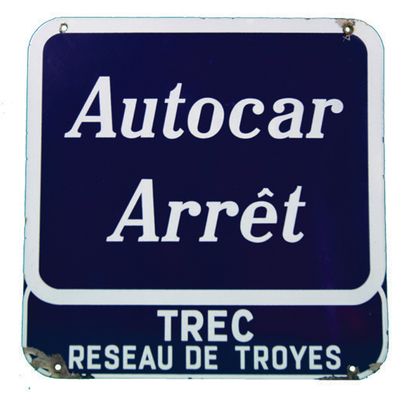null TREC Panneau indicateur routier d'arrêt d'autocar, réseau Trec, Troyes, Aube.
Format:...