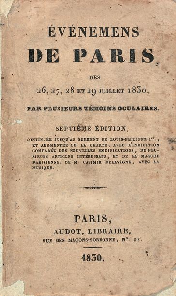 null [Revolution, 1830].
Events in Paris on 26, 27, 28, and 29 July 1830. Sixth ed....