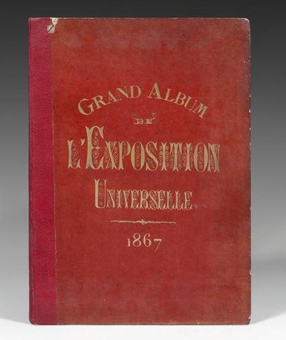 Grand album de l'Exposition Universelle,...