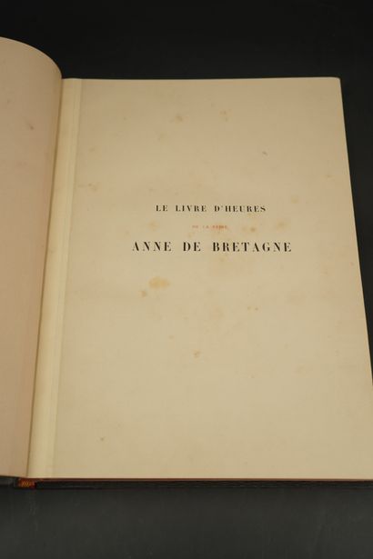 null 
BRETAGNE (Anne de). Le livre d'heures de la Reine Anne de Bretagne, traduit...