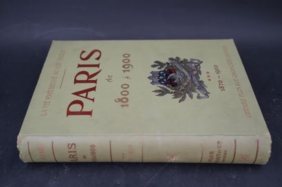 null SIMOND CHARLES. Paris de 1800 à 1900, Paris, Plon Nourrit, 1900.Trois volumes...