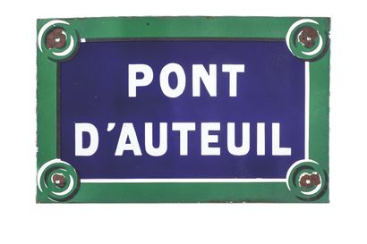 PLAQUE NOMINATIVE DU PONT D’AUTEUIL, PARIS
Fer...