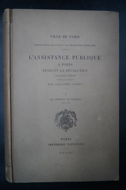 null TUETEY ALEXANDRE. L'Assistance publique à Paris pendant la Révolution, Paris,...