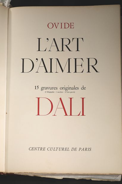SALVADOR DALI (1904-1989) ET OVIDE L'Art d'Aimer, édition du Centre culturel de Paris,...