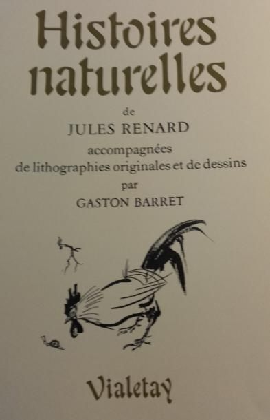 JULES RENARD Histoires Naturelles.
Paris, Vialetay, 1972. Lithographies originales...