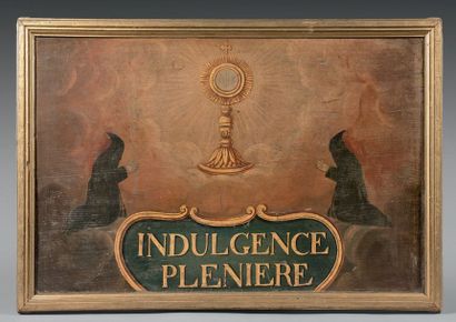 null ENSEIGNE " INDULGENCE PLÉNIÈRE " 1786
Huile sur panneau rectangulaire, portant...