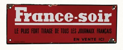 null FRANCE SOIR Plaque émaillée pour France Soir.
Le journal, créé en 1944 par les...