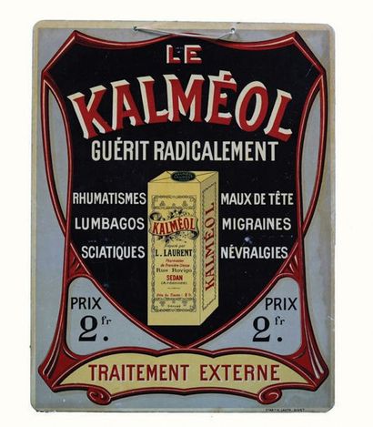 null KALMÉOL Advertising board for Kalméol medicines, prepared by L. Laurent in Sedan...