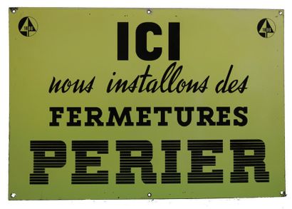 null PÉRIER Plaque émaillée pour les fermetures Périer.
La société fut créée en 1886.
Format:...