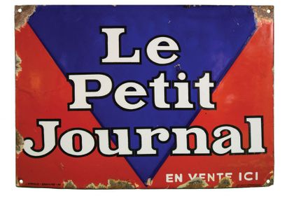 null LE PETIT JOURNAL Plaque émaillée pour le quotidien le Petit Journal, au dépôt...