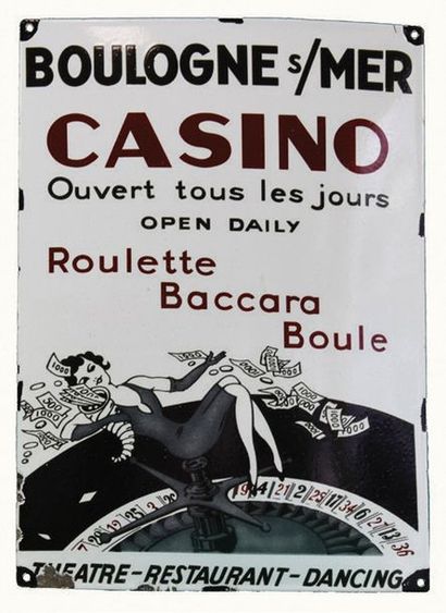 null CASINO Plaque émaillée pour le Casino de Boulogne-sur-Mer.
Ce casino fut démoli...