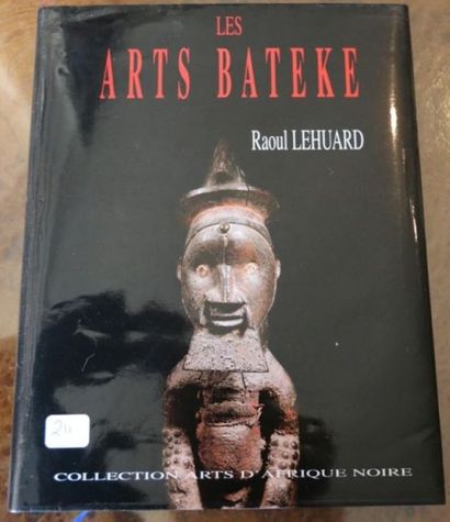 null Raoul LEHUARD. Les arts Bateke. 
Raoul LEHUARD. Statuaire du Stanlay-Pool. Collection...