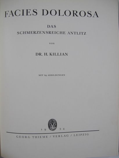 Facies DOLOROSA Facies DOLOROSA, Das Schmerzensreiche Antlitz von Dr. H. Killian,...