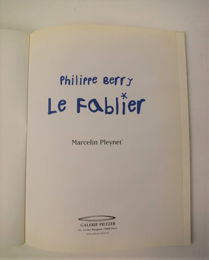 null Philippe Berry. Le Fablier. par Marcelin Plyet, ed. Galerie Piltzer, Paris,...