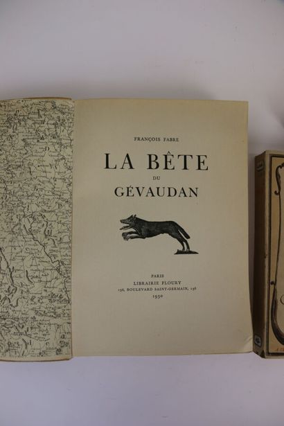 null Set including : François FABRE. La Bête du Gévaudan, Paris, Librairie Floury,...