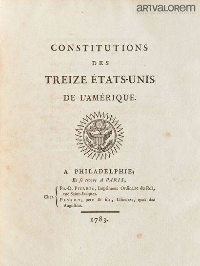 null CONSTITUTIONS DES TREIZE ETATS-UNIS DE L'AMERIQUE. Philadelphie, Paris, Pierres,...