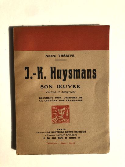Thérive, André. J.-K. Huysmans son oeuvre...