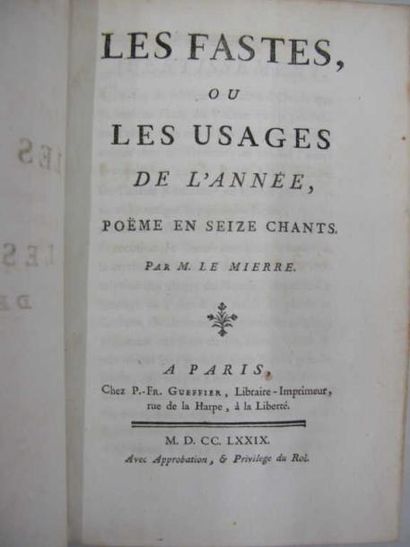 Le MIERRE Les Fastes ou les Usages de l'année. Paris, 1779; in - 8°, veau marbré,...