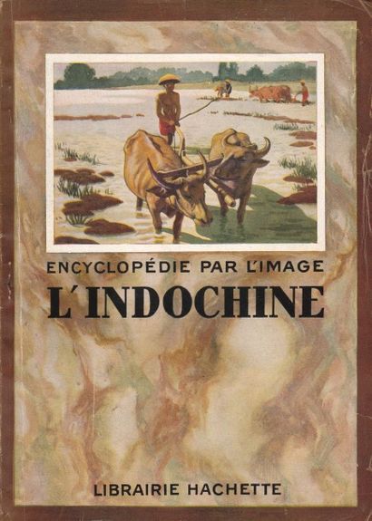  1931 Lot de 3 ouvrages de propagande pédagogique sur l'Indochine: Exposition coloniale...
