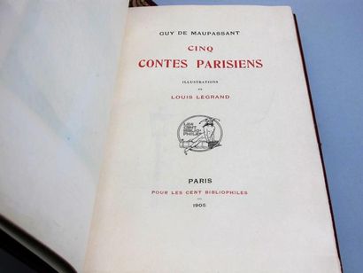 null MAUPASSANT (Guy de). Cinq contes parisiens. Paris, Les cent bibliophiles, 1905....