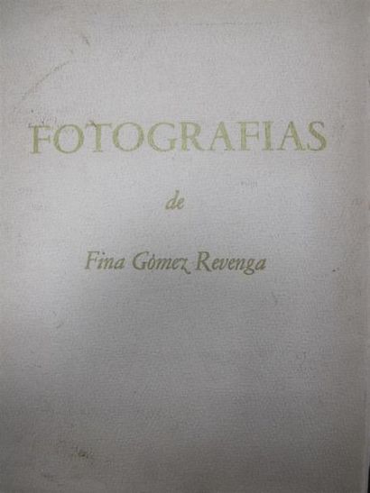 null FOTOGRAFIAS de Fina Gomez Revenga, 1 vol in-folio N° 2489 sur velin dédicacé....