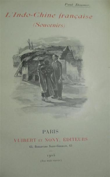 1905	
PAUL DOUMER.
L'INDO-CHINE FRANÇAISE....