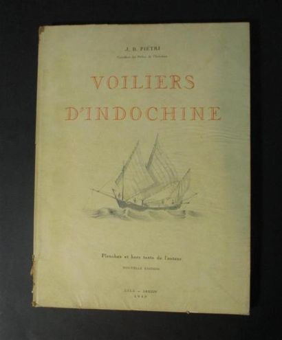 null 1949	
J.B PIETRI
VOILIERS D'INDOCHINE.
Editions S.I.LI, Saïgon 1949. 2e édition....