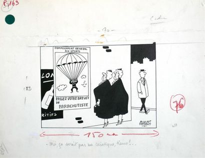 null " Moi, ça serait pas ma sciatique, tiens !", 1960.	
Dessin à l'encre noire sur...