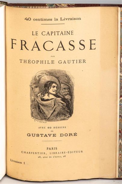 Théophile GAUTIER. Le Capitaine Fracasse....