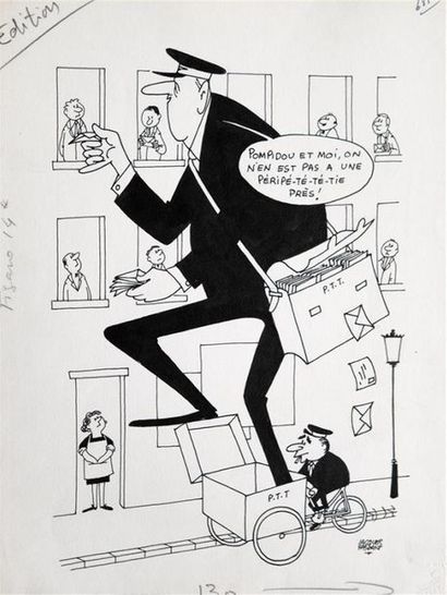 null " Pompidou et moi, on n'en est pas à une péripé-té-té-tie près ! ", 1967.
Dessin...