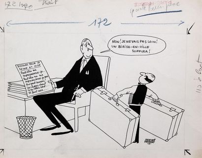 null " Non ! je ne vais pas loin ! un biaise-en-ville suffira !", 1965.
Dessin à...