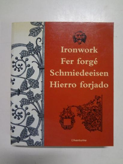 WHEELER William 

Iron Work, Fer forgé, Schmiedeeisen, Hierro forjado

Editions l’Aventurine

2002

Etat...