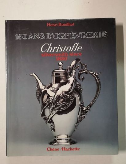 BOUILHET Henri 

150 ans d’orfèvrerie, Christofle silversmith since 1830

Editions...