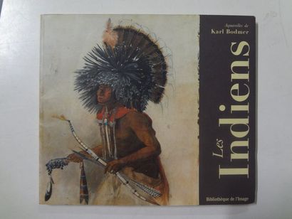 SCARPA Alessandra 

Les Indiens aquarelles de Karl Bodmer

Editions Bibliothèque...