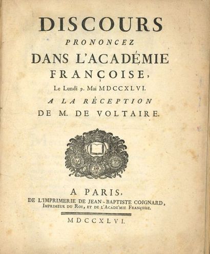 VOLTAIRE (1694-1778) [AF 1746, 33e f]. 
Discours prononcez dans l'Académie françoise,...