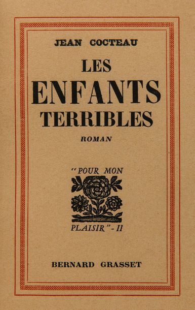 COCTEAU Jean Les Enfants Terribles, roman (Paris, Grasset, collection «Pour mon plaisir»,...