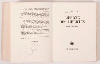 JOUFFROY, Alain 

Liberté des Libertés. Dessins de Joan MIRO (1893-1983). 

Paris,...