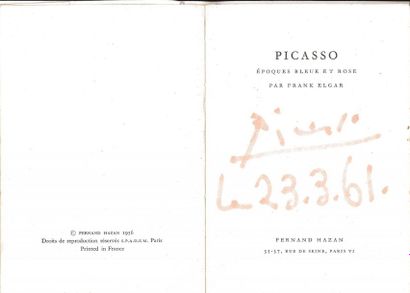 ELGAR, Frank 

Picasso. Epoques Bleue et Rose. Paris, Hazan, 1956.

Plaq. in-12 br.,...