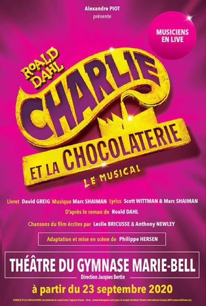 Charlie et la Chocolaterie 2 Place pour CHARLIE ET LA CHOCOLATERIE au théâtre du...