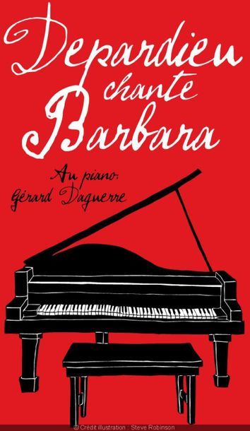 GERARD DEPARDIEU 2 tickets for the show "Gérard Depardieu chante Barbara" at the...