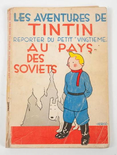 HERGÉ Les aventures de Tintin reporter du petit "Vingtième" au pays des soviets.

Éditions...